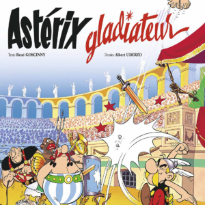 Asterix T04 – Asterix Gladiateur