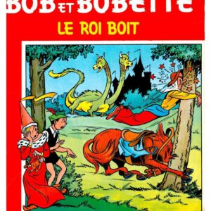 Bob et Bobette – 105 – Le roi boit