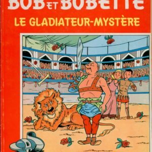 Bob et Bobette – 113 – Le gladiateur mystère
