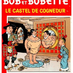 Bob et Bobette – 127 – Le castel de Cognedur