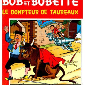 Bob et Bobette – 132 – Le dompteur de taureaux