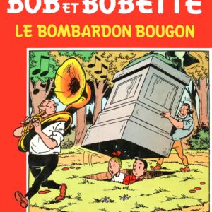 Bob et Bobette – 160 – Le bombardon bougon