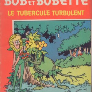 Bob et Bobette – 185 – Le tubercule turbulent