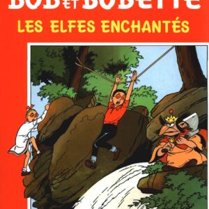Bob et Bobette – 213 – Les elfes enchantées