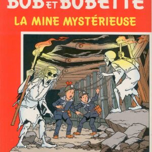 Bob et Bobette – 226 – La mine mystérieuse