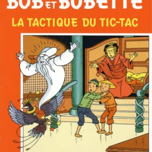 Bob et Bobette – 233 – La tactique du tic-tac
