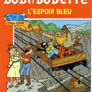 Bob et Bobette – 250 – L’espoir bleu