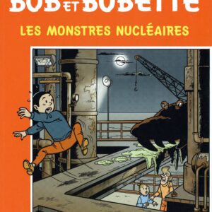 Bob et Bobette – 266 – Les monstres nucléaire