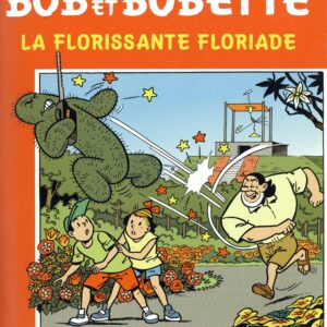 Bob et Bobette – 274 – La florissante floriade