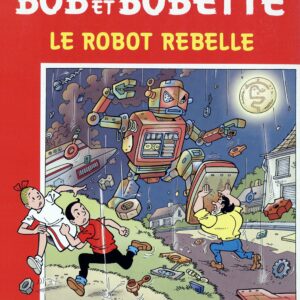 Bob et Bobette – 294 – Le robot rebelle