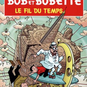Bob et Bobette – 305 – Le fil du temps