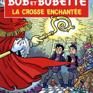 Bob et Bobette – 306 – La crosse enchantée