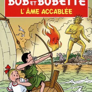 Bob et Bobette – 312 – L’âme accablée