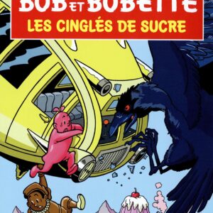 Bob et Bobette – 318 – Les cinglés de sucre