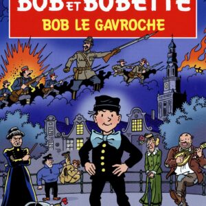 Bob et Bobette – 319 – Bob le gavroche