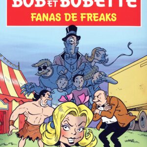 Bob et Bobette – 330 – Fanas de Freaks
