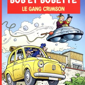 Bob et Bobette – 352 – Le gang Crimson