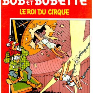 Bob et Bobette – 081 – Le roi du cirque