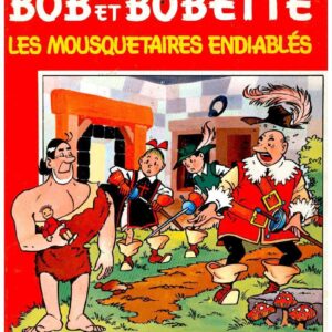 Bob et Bobette – 089 Les mousquetaires endiabl