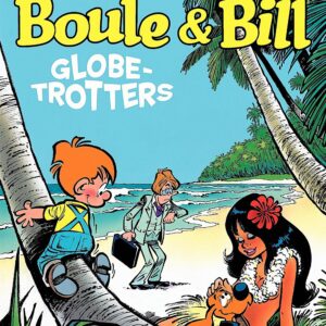 Boule et Bill T22 – Globe-trotters
