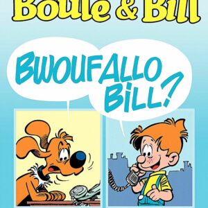 Boule et Bill T27 – Bwouf allo Bill