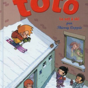 Les Blagues de Toto – T09 – Le Sot à Ski