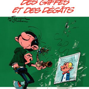 Gaston Lagaffe Dupuis 2009 T07 – Des gaffes et des dégâts