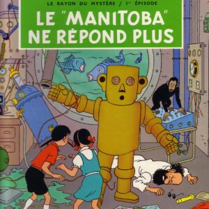 Jo Zette et Jocko – Tome 3 – Le Manitoba Ne Répond Plus