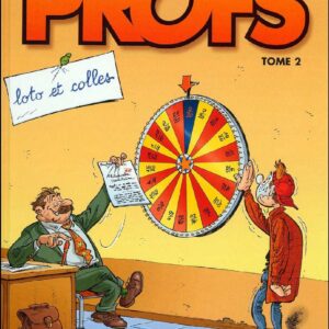 Les Profs – Tome 02 – Lotto Et Colles