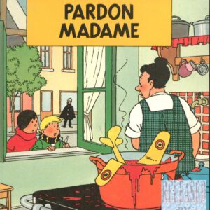 07 – Pardon Madame