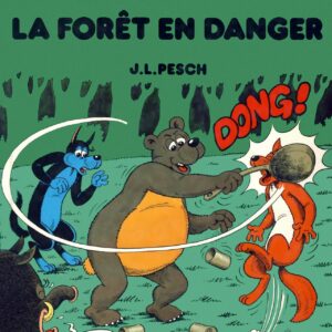 Sylvain et Sylvette – T15 – La Forêt en Danger