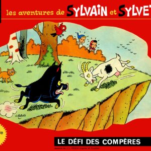 Sylvain et Sylvette Les Aventures de – T01 – Le Défi des compères