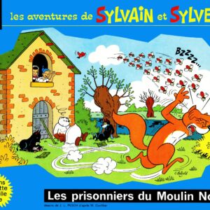 Sylvain et Sylvette Les Aventures de – T21 – Les prisonniers du moulin noir