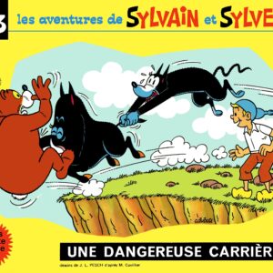 Sylvain et Sylvette Les Aventures de – T23 – Une dangereuse carriere