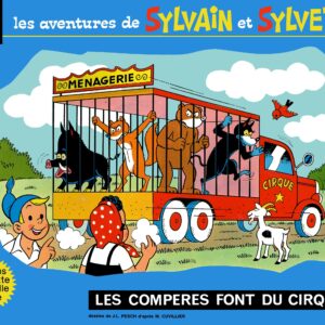 Sylvain et Sylvette Les Aventures de – T06 – Les Compères font du cirque