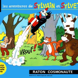 Sylvain et Sylvette Les Aventures de – T09 – Raton cosmonaute