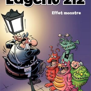 L’Agent 212 T28 – Effet monstre