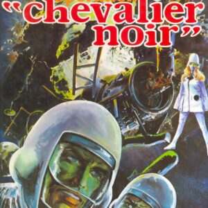 Bob Morane 2 Dargaud T10 – Opération Chevalier Noir