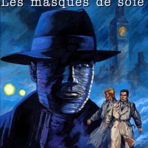 Bob Morane 4 Lefrancq T13 – Les Masques de Soie