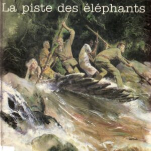 Bob Morane 4 Lefrancq T06 – La Piste des Eléphants