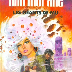 Bob Morane 3 Lombard T20 – Les Géants de Mu