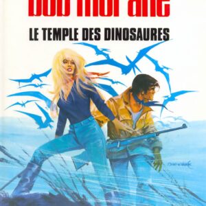 Bob Morane 3 Lombard T24 – Le Temple des Dinosaures