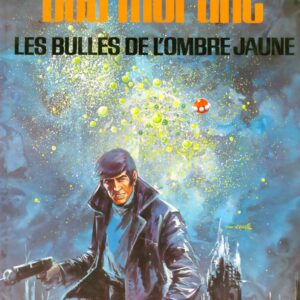 Bob Morane 3 Lombard T25 – Les Bulles de l’Ombre Jaune