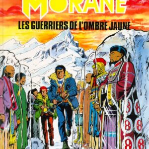 Bob Morane 3 Lombard T30 – Les Guerriers de l’Ombre Jaune