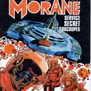 Bob Morane 3 Lombard T31 – Service Secret Soucoupes