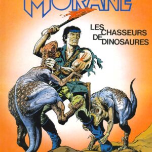 Bob Morane 3 Lombard T33 – Les Chasseurs de Dinosaures