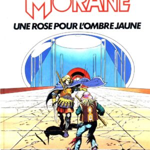 Bob Morane 3 Lombard T34 – Une Rose Pour l’Ombre Jaune