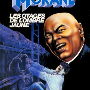 Bob Morane 3 Lombard T39 – Les Otages de l’Ombre Jaune