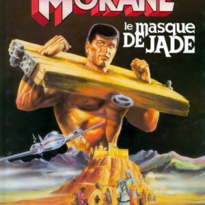 Bob Morane 3 Lombard T43 – Le Masque de Jade