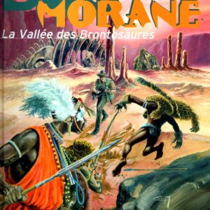 Bob Morane 3 Lombard T51 – La Vallée des Brontosaures